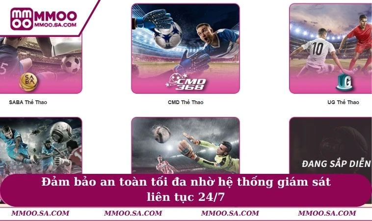 Đảm bảo an toàn tối đa nhờ hệ thống giám sát liên tục 24/7