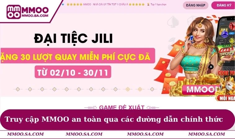 Truy cập MMOO an toàn qua các đường dẫn chính thức