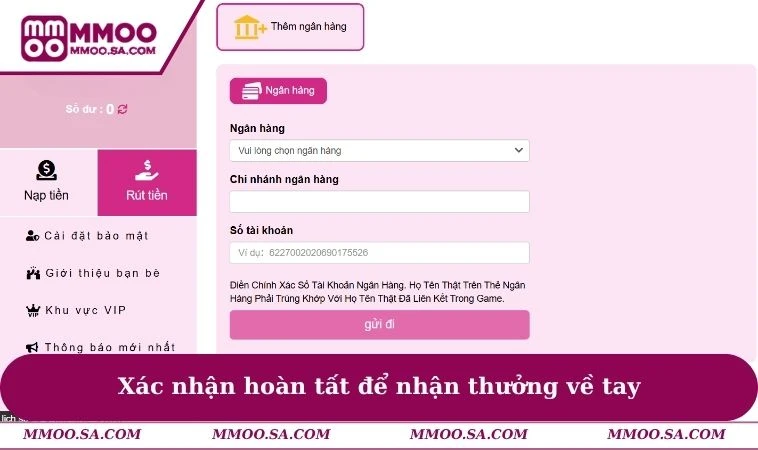 Xác nhận hoàn tất để nhận thưởng về tay